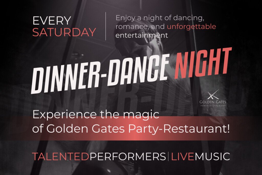 Saturday Dinner Dance Night at Golden Gates Party-Restaurant